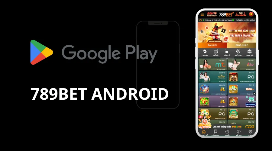 Hướng dẫn tải app 789BET hệ điều hành Android